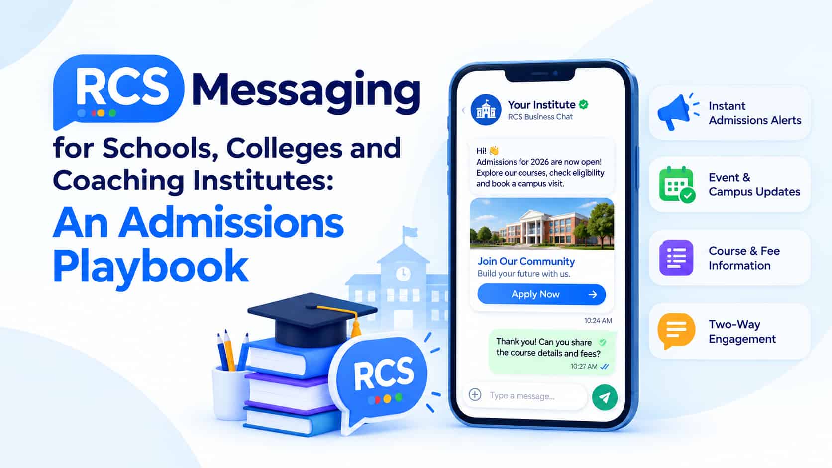 RCS Messaging for Schools, Colleges and Coaching Institutes: An Admissions Playbook