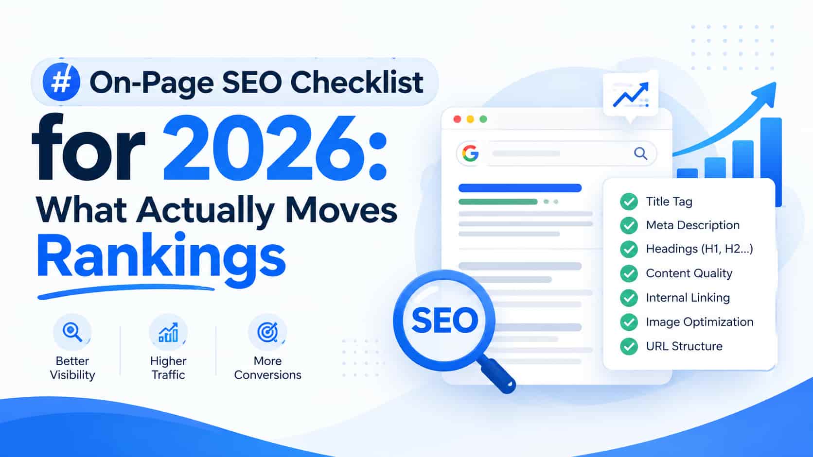 On-Page SEO Checklist for 2026: What Actually Moves Rankings