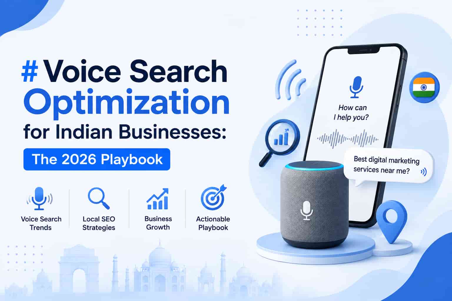 Voice Search Optimization for Indian Businesses: The 2026 Playbook