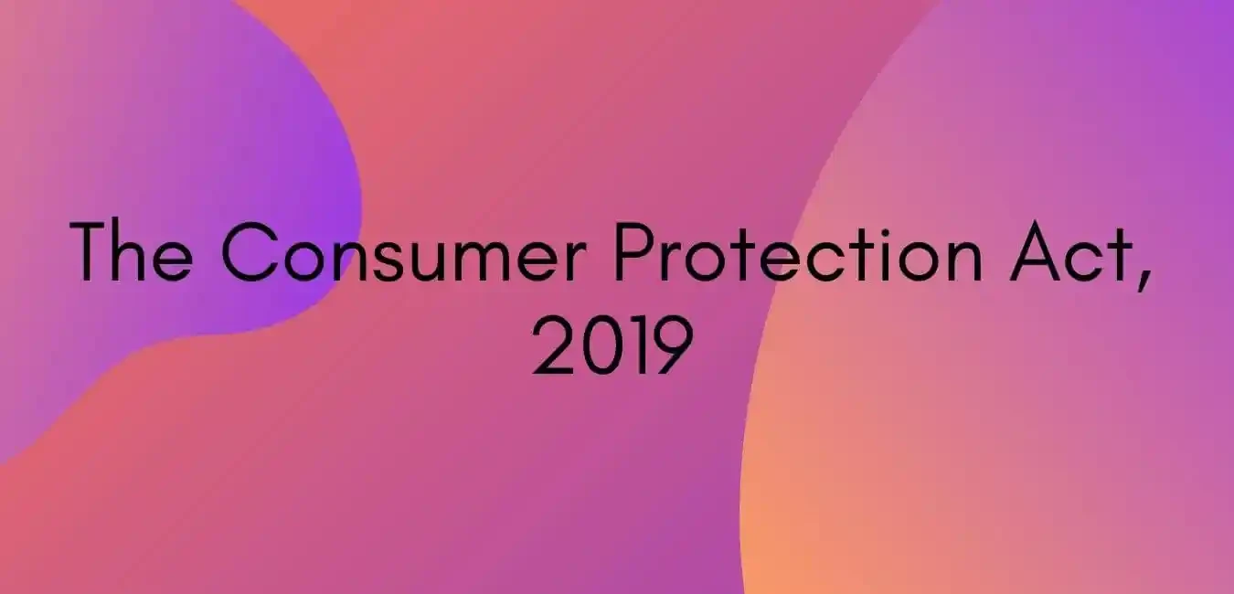 Consumer Protection Act 2019: Your Rights and How to File a Consumer Complaint in India