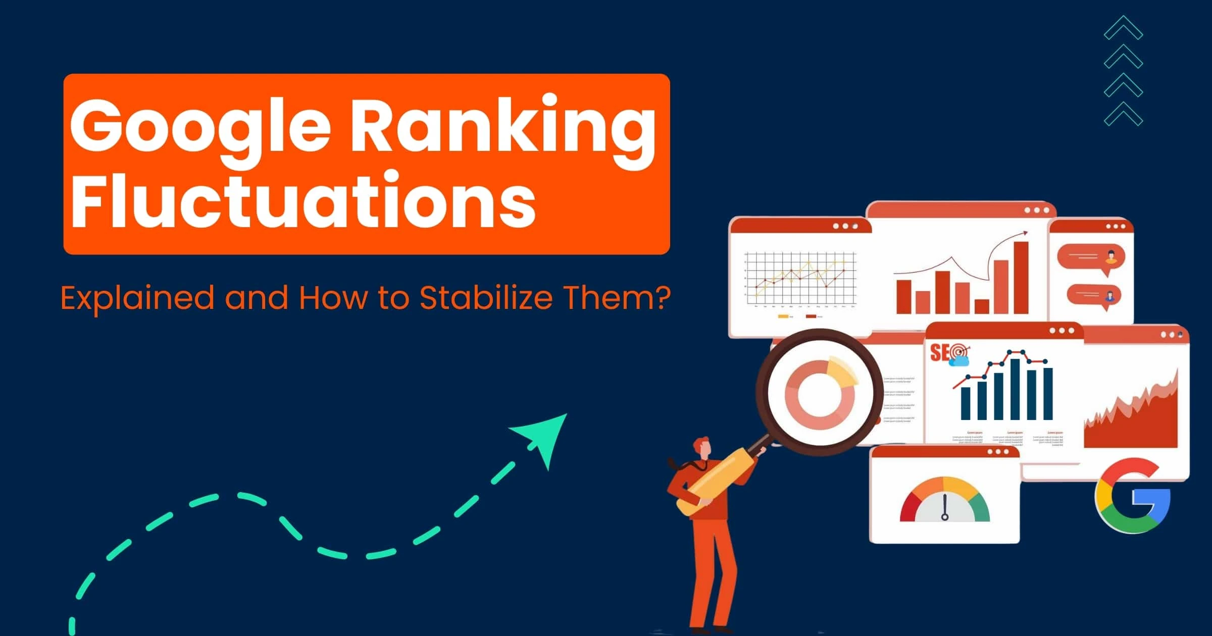 Google Ranking Fluctuations Explained: Why Your Rankings Move and What to Do (2026 Guide)